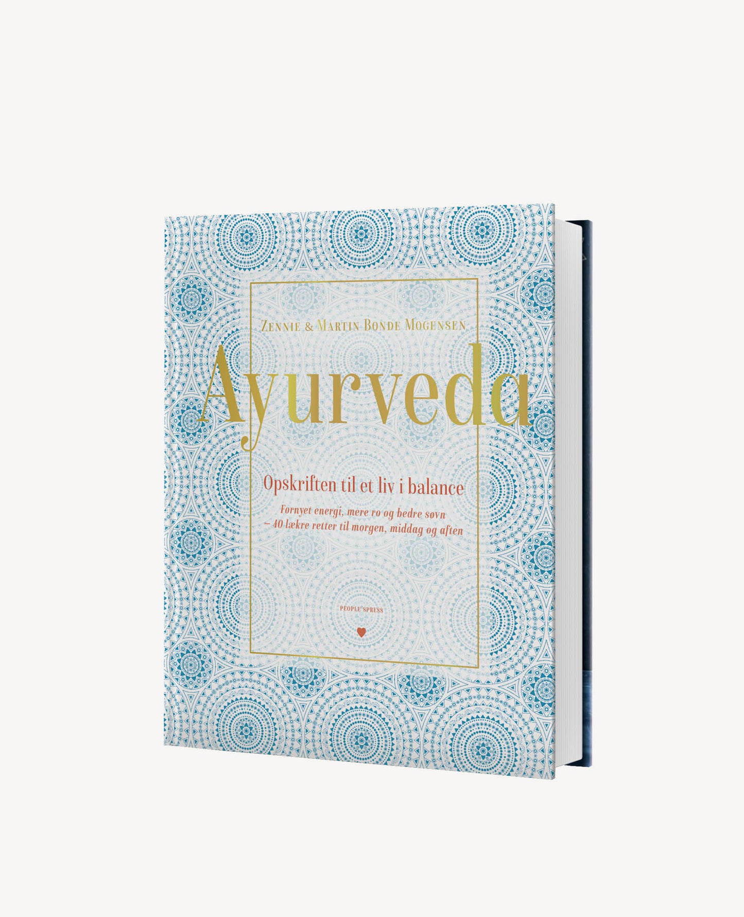 AYURVEDA - OPSKRIFTEN TIL ET LIV I BALANCE